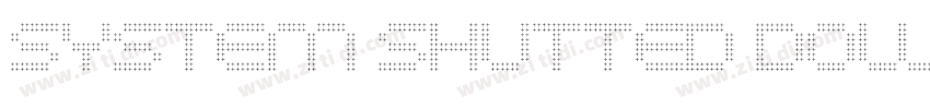 System Shutted Down字体转换